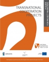 Transnational Cooperation Projects. A Guide for Project Promoters